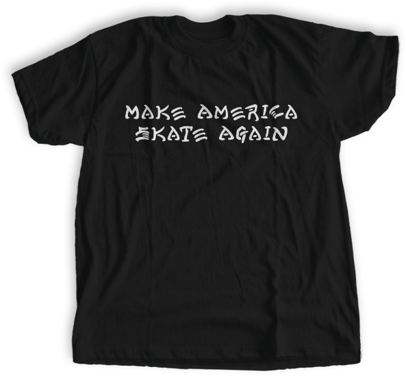Make America Skate Again T-shirt – xEtsy