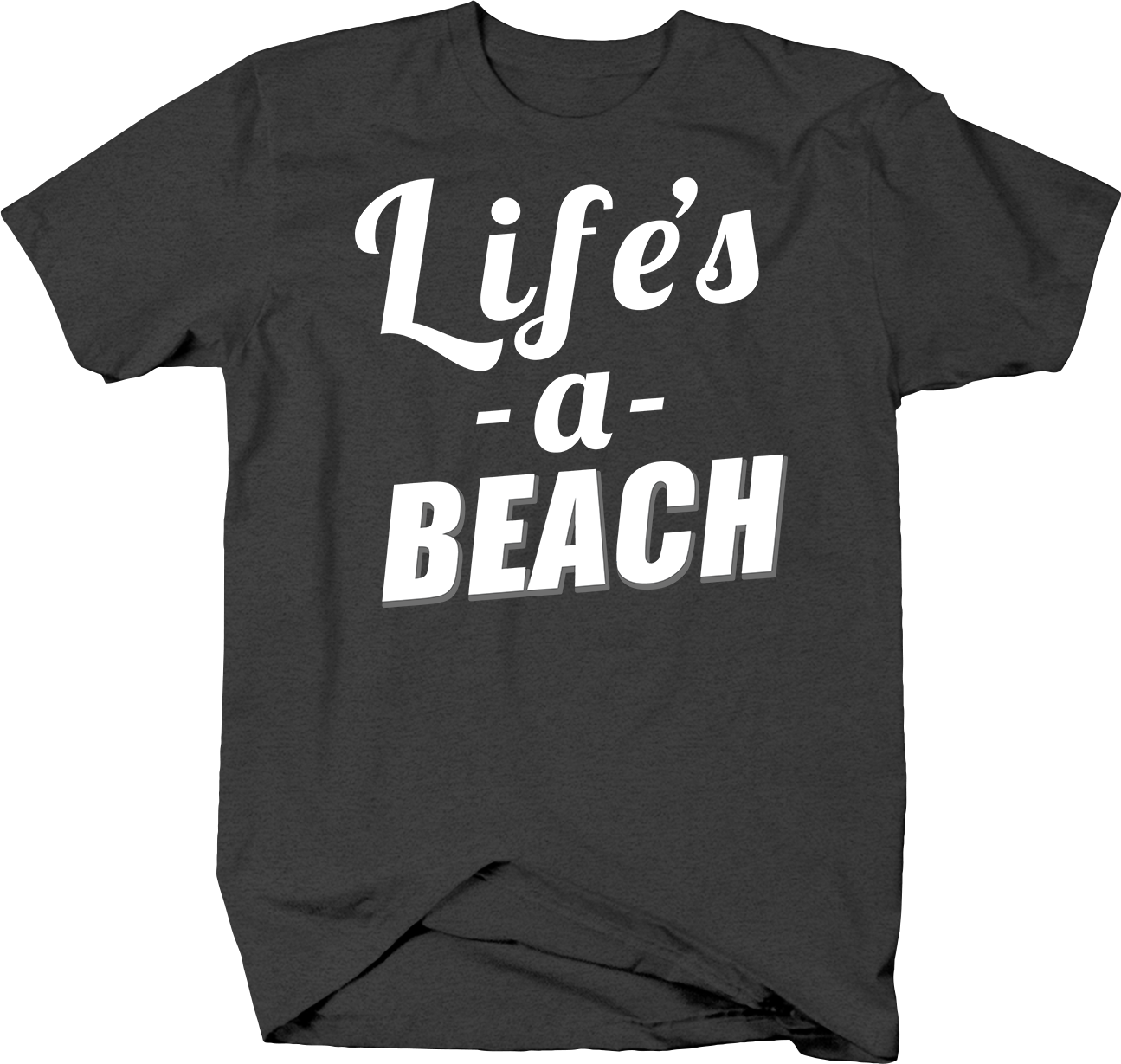 Life’s a Beach Funny Swearing Ocean Lake Water Pun Summer Swim Tshirt ...