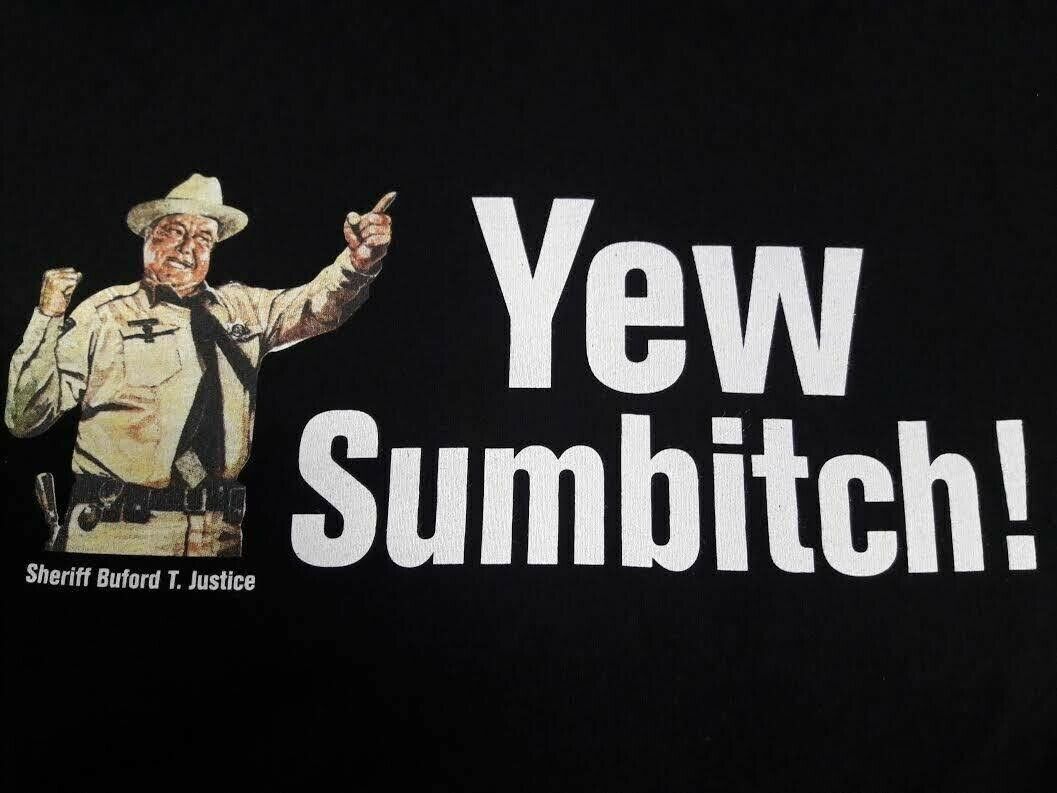 smokey-and-the-bandit-yew-sumbitch-shirt-sheriff-buford-t-justice-trucker-cop-xx-xetsy