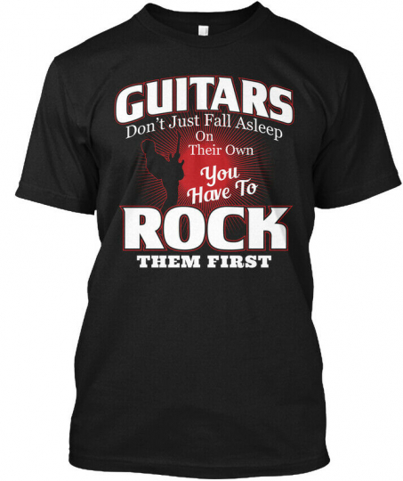 Guitars Rock To Sleep Music - Don't Just Fall Asleep Hanes Tagless Tee T-Shirt
