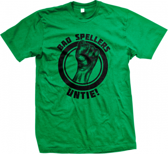 Bad Spellers Untie Fist Unite Funny Humor Parody Meme Internet Joke Mens T-shirt