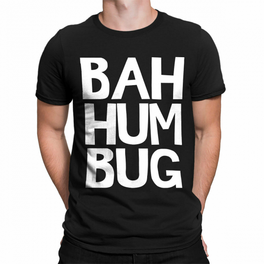 Bah Humbug Movie Quote Christmas Gift Holiday Present Short Sleeve Men's T-Shirt