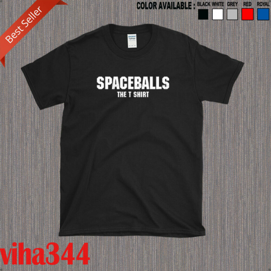 Best New Spaceballs Film Movie American Classic Premium Gildan T-shirt S-2XL