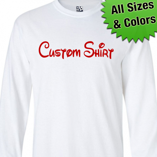 Custom Disney LONG SLEEVE Shirt - Personalized Family Vacation Cruise Parody