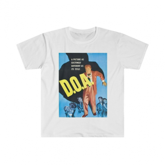 D.O.A. Classic Movie Unisex T-Shirt