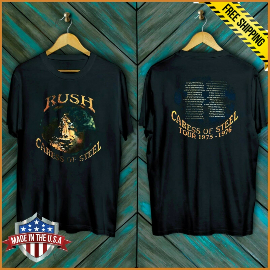FREESHIP Rush CARESS OF STEEL TOUR T-Shirt Rock Band Black Unisex Shirt S-6XL