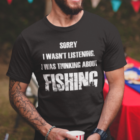 Fishing Funny Shirt Sarcasm Quotes Fisherman Hobbies Humor Fishing T-Shirt