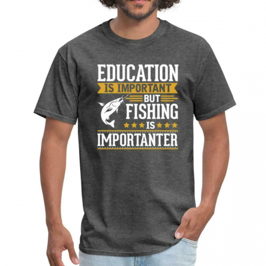 Fishing Is Importanter Funny Men's T-Shirt