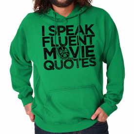 Fluent In Movie Quotes Funny Sarcastic Film Adult Long Sleeve Hoodie Sweatshirt