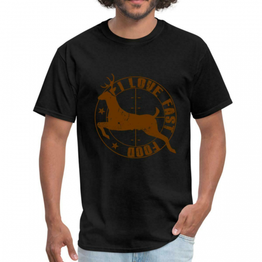 Funny Hunting Quotes Humor Deer Fast Food Men's T-Shirt