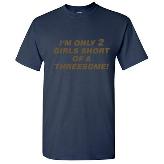 Girls Short Sarcastic offensive Adult Graphic Gift Idea Funny Novelty TShirt