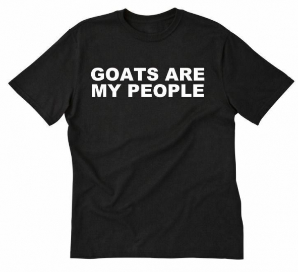 Goats Are My People T-shirt Funny Hilarious Goats Short Sleeve Tee Shirt