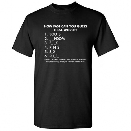 Guess Words Sarcastic Adult Cool Offensive Graphic Gift Idea Humor Funny TShirt