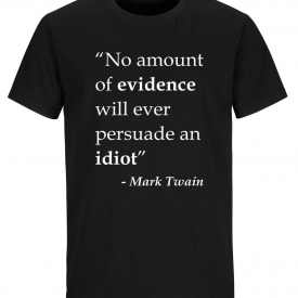 Humorous Graphic Sarcastic Graphic Novelty Offensive Funny Mark Twain Quote Tees