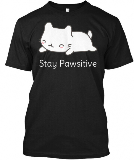 Kawaii Cat Pun - Stay Pawsitive Hanes Tagless Tee T-Shirt