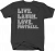 Live Laugh Love Football Sports Athlete Workout Compete Fan Life Tshirt