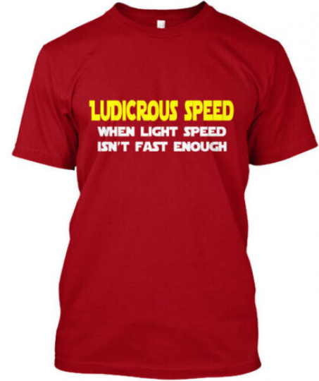 Ludicrous Speed Spaceballs S T-Shirt