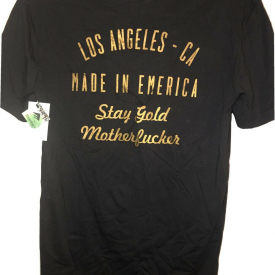 Made In EMERICA Stay Gold Motherfu#%*# Los Angeles CA Black T Shirt NWT NEW!