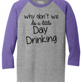 Mens Do A Little Day Drinking 3/4 Triblend Alcohol Country Music Party Shirt