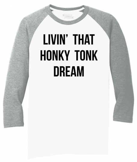 Mens Livin That Honky Tonk Dream 3/4 Triblend Music Country Singer Dance