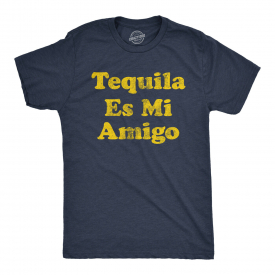 Mens Tequila Es Mi Amigo Tshirt Funny Drinking Friend Humor Tee (Heather Navy) –
