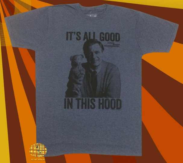 New Mister Rogers It's All Good In This Hood Men's Vintage Throwback T-Shirt