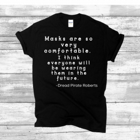Positive Mask Message Princess Bride 80s Movie Quote Short-Sleeve Unisex T-Shirt