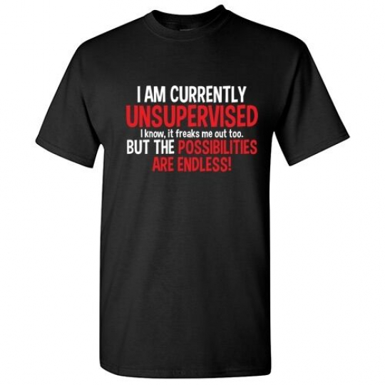 Possiblities Endless Sarcastic Cool Graphic Gift Idea Adult Humor Funny TShirt