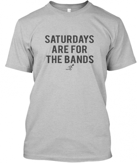 Saturdays Are For The Bands - Premium Tee T-Shirt