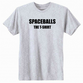Spaceballs The T-Shirt.