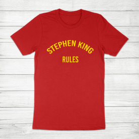 Stephen King Rules The Monster Squad Horror Movie Fan Quote Unisex Tee T-Shirt