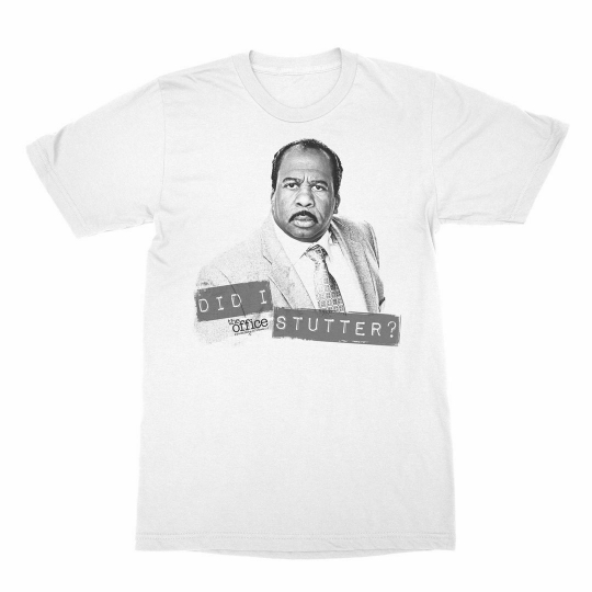 The Office Did I Stutter White Adult T-Shirt