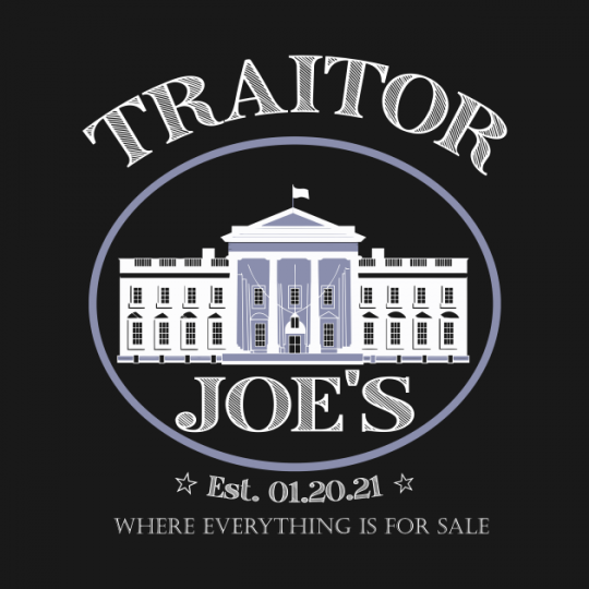 Traitor Joe's Anti Joe Biden - Funny Political Tee T-Shirt