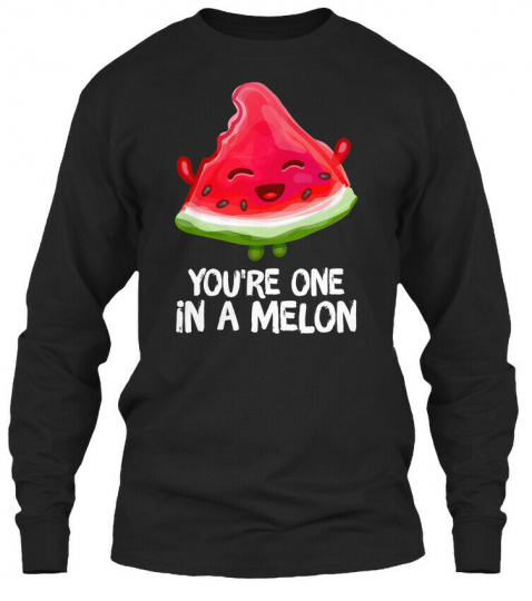 You One Melon Watermelon Fruit Pun Gildan Long Sleeve Tee T-Shirt